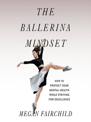 cover image of The Ballerina Mindset